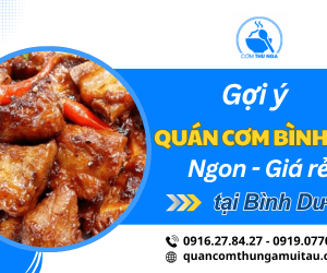 Gợi ý quán cơm bình dân ngon tại Bình Dương -  Ấm cúng, đậm vị gia đình